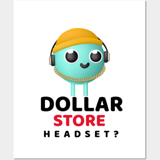 Dollar store Headset? 1.0 Posters and Art